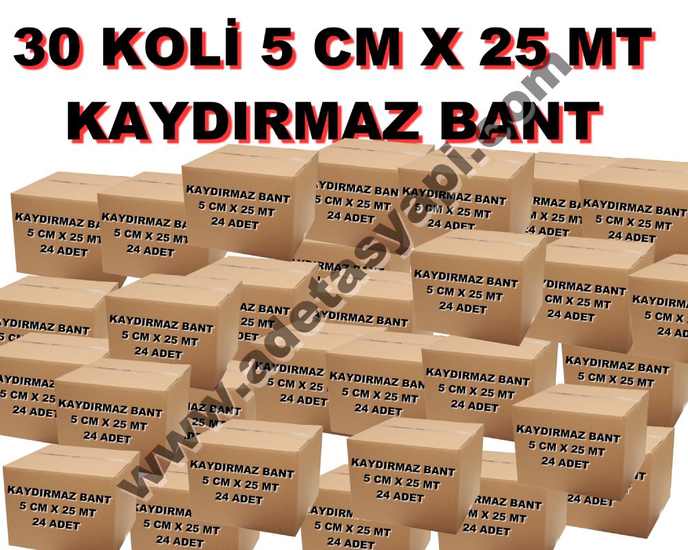 30 KOLİ 5 CM x 25 METRE KAYDIRMAZ BANT