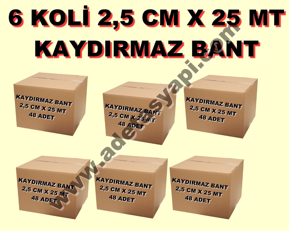 6 KOLİ 2,5 CM (25mm) x 25 METRE KAYDIRMAZ BANT